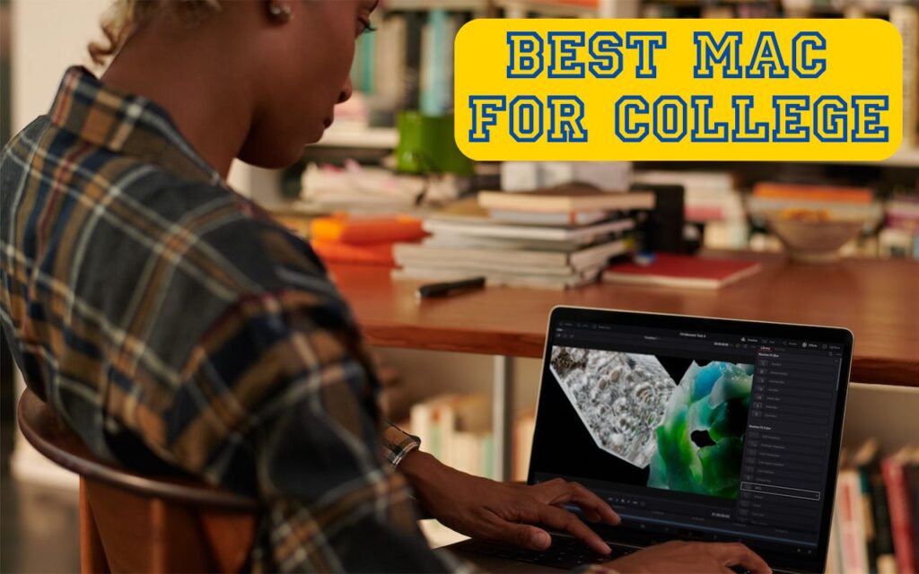 Best Mac for a College Student in 2024
