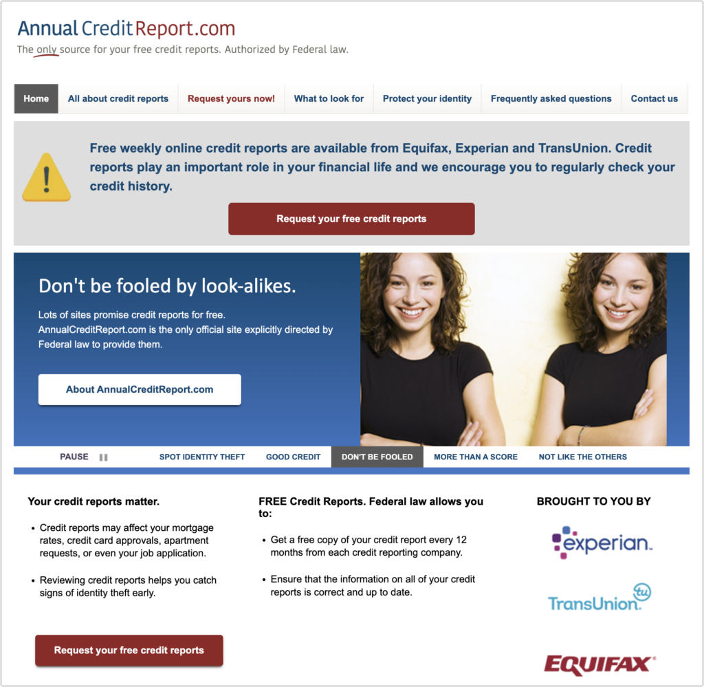 AnnualCreditReport.com will provide free credit reports.